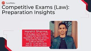 Competitive Exams (Law): Preparation Insights | Harshit Sharma