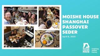 Moishe House Shanghai Passover Seder | April 8th, 2020