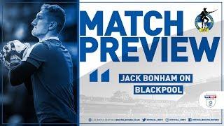 Preview: Jack Bonham on Blackpool