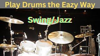 Play Drums the Eazy Way-Swing/Jazz