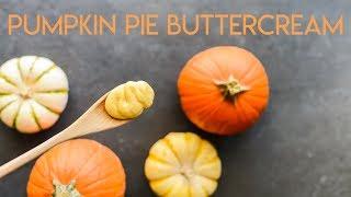 Pumpkin Pie Buttercream Icing Recipe