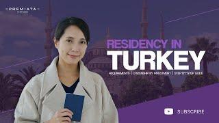 How to Obtain Permanent Residency in Turkey | Step-by-Step Guide