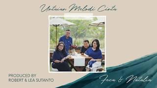 Untaian Melodi Cinta | Robert & Lea Sutanto feat. Feca & Natalia