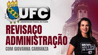 UFC - REVISAÇO DE ADMINISTRAÇÃO - RETA FINAL | PROF. GIOVANNA CARRANZA