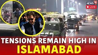 Islamabad Protest Live | Pakistan Police Clash With Imran Khan Supporters Demanding His Release|N18G