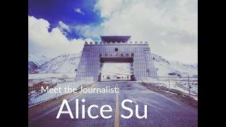 Meet the Journalist: Alice Su