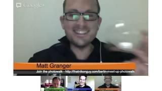 Hangout mit Matt Granger alias ThatNikonGuy - Talk über Fotografie