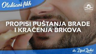 Propisi puštanja brade i kraćenja brkova - Dr. Zijad Ljakić