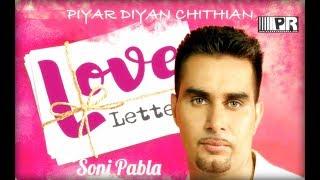 Piyar Diyan Chithian | Soni Pabla |  Latest Punjabi Music Video | Planet  Recordz