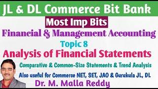 JL DL Commerce Bits | Financial & Management Accounting | Analysis of Financial Statements | Dr.MMR