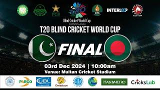 LIVE : Final || Pakistan vs Bangladesh || Blind T20 Cricket World cup 2024 || Crickslab