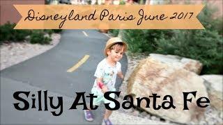 Disneyland Paris Day 1 / SILLY AT SANTA FE / June 2017