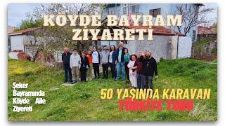 Memleketimiz Amasya Gümüşhacıköy'de Ailemize Bayram Ziyareti / Türkiye Turu /  50 Yaşında Karavan