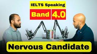 2023 IELTS Speaking test band score 4 | Nervous candidate