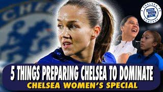 Chelsea's Best Team is Preparing to Win Trophies! 5 Things to Watch For! #CFCW