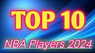 Top 10 NBA Players in 2024 Season #Shorts #NBAAction