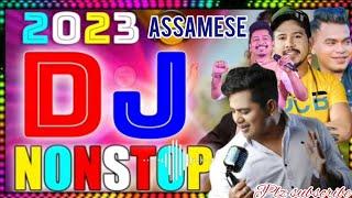 Assamese new dj songs 2023 ||assamese dj songs 2023 ||assamese dj remix songs 2023