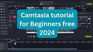 Camtasia tutorial for Beginners free 2024 | Camtasia Studio tutorial step by step free