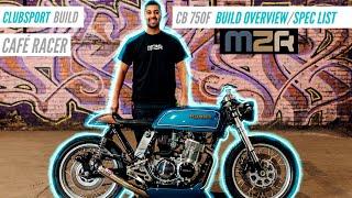 ClubSport Honda CB750 cafe racer BUILD OVERVIEW by Mile Zero Racers | build specs | cafe racer moto