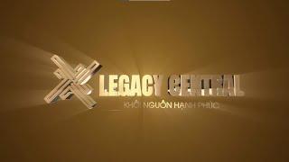 KHÁM PHÁ KHÔNG GIAN NHÀ MẪU CĂN HỘ LEGACY CENTRAL