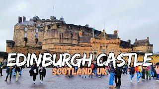 A Full Tour of Edinburgh Castle at Scotland, UK