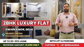 2BHK Luxury Flat in Dwarka Mor, Delhi | Prime Location Near Metro | Easy Loan & Affordable Booking