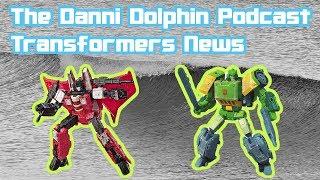 The Danni Dolphin Podcast Clips Transformers News, Siege Voyager Springer, Red Wing, Jetfire