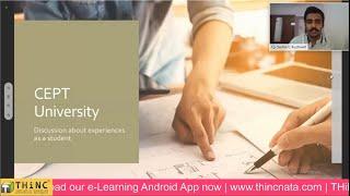 INSIGHT INTO CEPT UNIVERSITY | ARCHITECTURE CEPT UNIVERSITY | THiNC Institute of Design