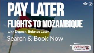 Cheap flights to Mozambique.