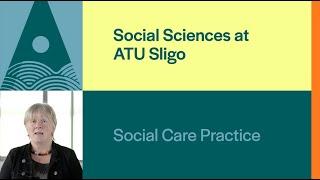 Social Care Practice at ATU Sligo