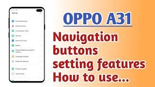 OPPO A31 , How to use Navigation buttons setting features explain