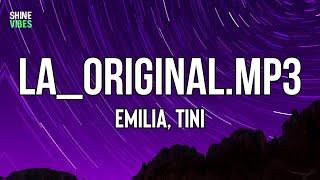 Emilia, TINI - La_Original.mp3 (Letra/Lyrics) | Pero cuando se apaga la TV, eh-eh-eh-eh-eh