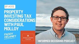 Property Investing Tax Considerations with Paul Molloy