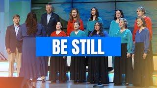 Be Still - Way Productions