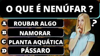 O QUE É NENÚFAR ? TESTE SEUS CONHECIMENTOS. Quiz conhecimentos gerais