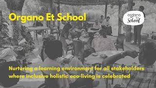 About Organo Et School