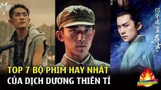 Top 7 phim của Dịch Dương Thiên Tỉ đã đưa tên tuổi của cậu lên như diều gặp gió | Top Phim Hoa Ngữ