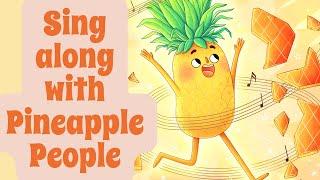 The Vegetable Plot | "Pineapple People" | Animated singalong lyric video