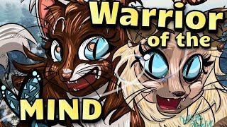 Warrior of the Mind (Warrior Cats: Ultimate Edition "Music Video")