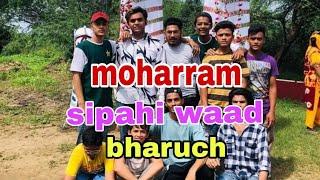 bharuch moharram | 2023 moharram | sipai waad 2023 | bharuch moharram 2023 | moharram vlog |