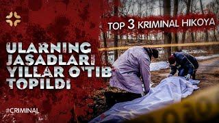 TOP 3 KRIMINAL HIKOYA  Ularning Jasadlari Yillar  O'tib Topildi