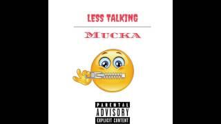 Less Talking (Produced By Veor Leior)