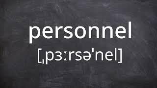 PERSONNEL   Pronunciation in American English