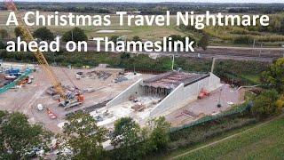 Christmas Travel Nightmare ahead on Thameslink