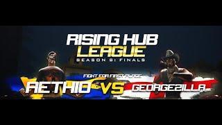 Rising Hub League | S8 Soldier Final: Georgezilla vs Aethio