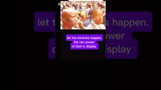 the raw display of the power of God by papa Uma ukpaiou