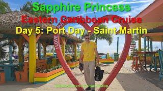 Sapphire Princess Eastern Caribbean Cruise Day 5: Port Day - Saint Martin @BuhayAmericaCurachaAtbp