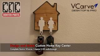 Design and Make a 2.5D Key Ring Holder, Complete VCarve Walk-Through