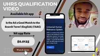 Qualification for Is the Ad a Good Match to the Search Term? (English) (TAAC) || UHRS || training