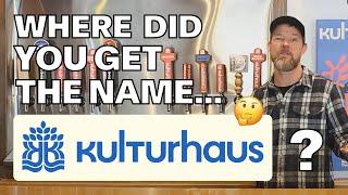 Story of the Kulturhaus Name